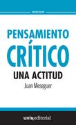 Pensamiento Crítico: Una Actitud (Unir Esenciales) (in Spanish)