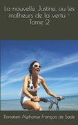 La nouvelle Justine, ou les malheurs de la vertu - Tome 2 (en Francés)