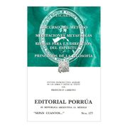 Discurso del Método/Meditaciones Metafísicas/Reglas Para la Dirección el Espíritu/Principios de la Filosofía.