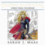 Trono de Cristal. Libro Para Colorear - SARAH J MAAS - Altea