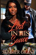 Lost In His Sauce (en Inglés)