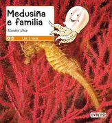 Medusiña e familia (Ler é vivir) (en Gallego)