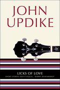 Licks of Love: Short Stories and a Sequel, "Rabbit Remembered" (en Inglés)