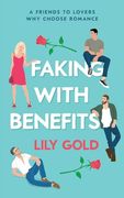 Faking With Benefits (en Inglés)