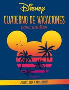 Disney. Cuaderno de vacaciones para adultos (in Spanish)