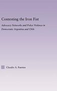 Contesting the Iron Fist: Advocacy Networks and Police Violence in Democratic Argentina and Chile (en Inglés)