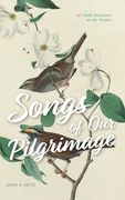 Songs of our Pilgrimage: 365 Daily Devotions on the Psalms (en Inglés)