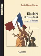 El sobirà i el dissident: La democràcia considerada seriosament (Argent Viu)