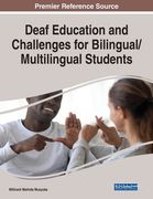 Deaf Education and Challenges for Bilingual/Multilingual Students (en Inglés)