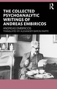 The Collected Psychoanalytic Writings of Andreas Embiricos (en Inglés)