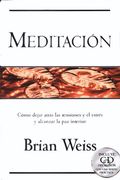 Meditación: cómo dejar atrás las tensiones y el estrés y alcanzar la paz