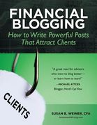 Financial Blogging: How to Write Powerful Posts That Attract Clients (en Inglés)