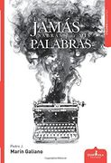LO QUE JAMÁS SABRÁS POR MIS PALABRAS (Diástole)