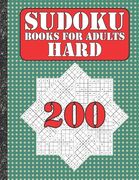 Sudoku books for adults hard: 200 Sudokus from hard with solutions for adults Gifts Sudoku hard book Lover adults, kids (en Inglés)