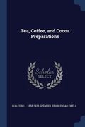Tea, Coffee, and Cocoa Preparations (en Inglés)