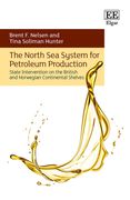 North Sea System for Petroleum Production. State Intervention on the British and Norwegian Continental Shelves