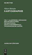 Allgemeines, Erfassung der Informationen, Netzentwürfe, Gestaltungsmerkmale, Topographische Karten (Sammlung Göschen, Band 2165). (en Alemán)