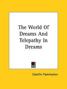 the world of dreams and telepathy in dreams (en Inglés)