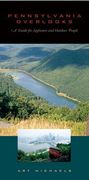 pennsylvania overlooks: a guide for sightseers and outdoor people