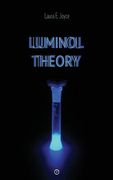 Luminol Theory (en Inglés)