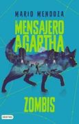 El Mensajero de Agartha 1 Zombis