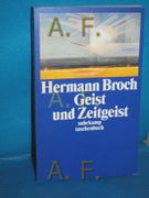Geist und Zeitgeist: Essays zur Kultur der Moderne. Hrsg. Und mit Einem Nachw. Vers. Von Paul Michael Lützeler / Suhrkamp Taschenbuch , 2702 (en Alemán)