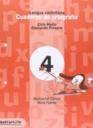 Cuaderno de ortografía 4. Lengua castellana (Materials Educatius - Cicle Mitjà - Llengua Castellana) (in Spanish)