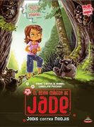 El mundo mágico de Jade 1: Jodis contra Nodjis (in Spanish)
