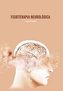 Fisioterapia Neurológica (in Spanish)