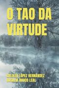 O Tao Da Virtude (en Portugués)