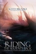 Riding the Serpent's Back (en Inglés)