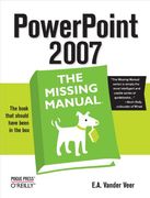 Powerpoint 2007: The Missing Manual (en Inglés)