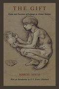 the gift: forms and functions of exchange in archaic societies