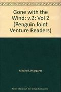 Gone With the Wind: V. 2: Vol 2 (Penguin Joint Venture Readers s. ) (en Inglés)