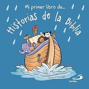 Mi Primer Libro De. Historias de la Biblia (in Spanish)