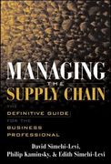 Managing the Supply Chain: The Definitive Guide for the Business Professional