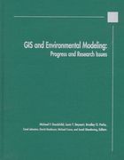 gis and environmental modeling: progress and research issues (en Inglés)