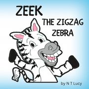 Zeek the Zigzag Zebra (en Inglés)