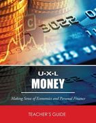 U-X-L Money: Making Sense of Economics & Personal Finance, Teacher's Guide (en Inglés)
