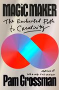 Magic Maker: The Enchanted Path to Creativity (en Inglés)
