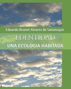 Edentidad: Una Ecologia Habitada