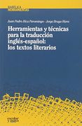 Herramientas Y Técnicas Para La Introducción Inglés-Español. Los Textos Literarios (Babélica)