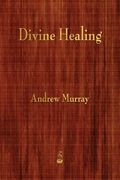 Divine Healing (en Inglés)