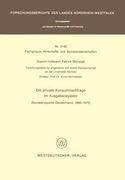 Die Private Konsumnachfrage Im Ausgabensystem: Bundesrepublik Deutschland, 1960 - 1979 (en Alemán)