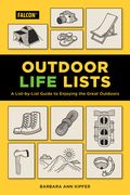 Outdoor Life Lists: A List-By-List Guide to Enjoying the Great Outdoors (en Inglés)