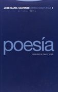Obras Completas Vol. 1: Poesía (Obras Completas de José María Valverde) (in Spanish)