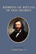 reprints of rituals of old degrees (en Inglés)