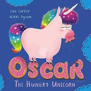Oscar the Hungry Unicorn (en Inglés)