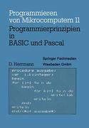 Programmierprinzipien in Basic Und Pascal: Mit 12 Basic- Und 13 Pascal-Programmen (en Alemán)