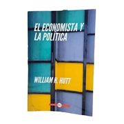 EL ECONOMISTA Y LA POLITICA